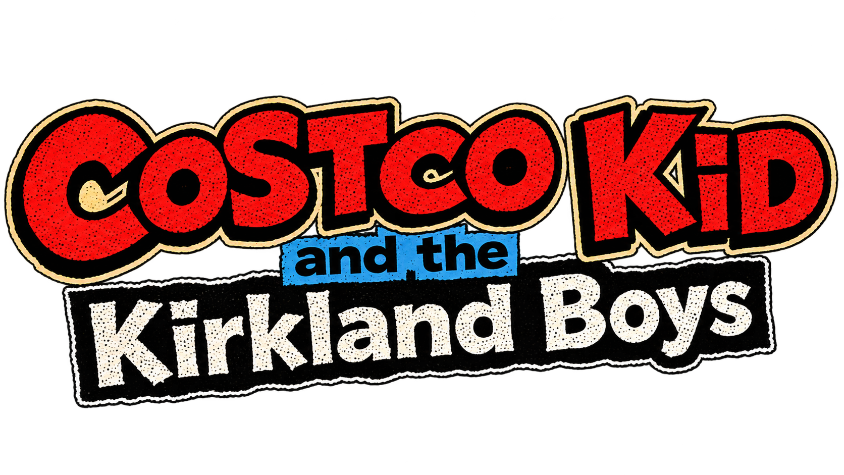 Costco Kid and the Kirkland Boys